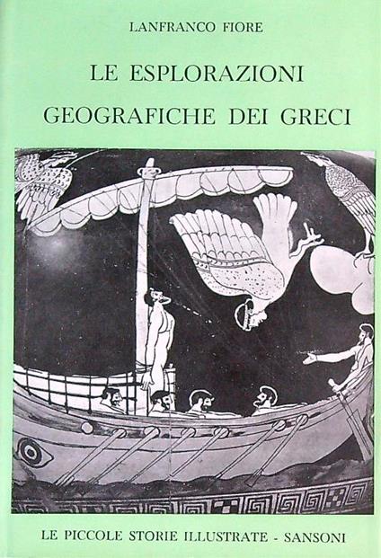 Le esplorazioni geografiche dei greci - Lanfranco Fiore - copertina
