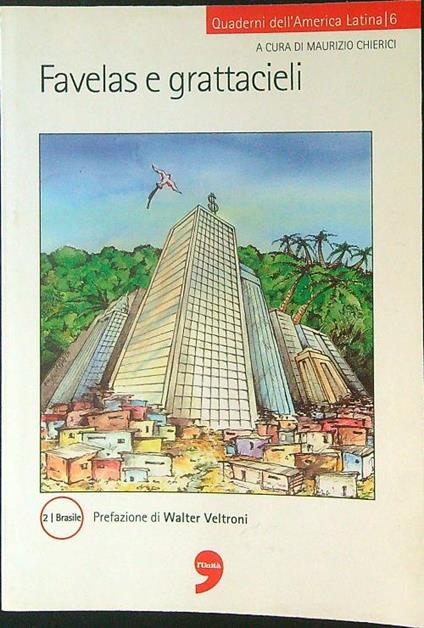 Favelas e grattacieli - Mauruzio Chierici - copertina