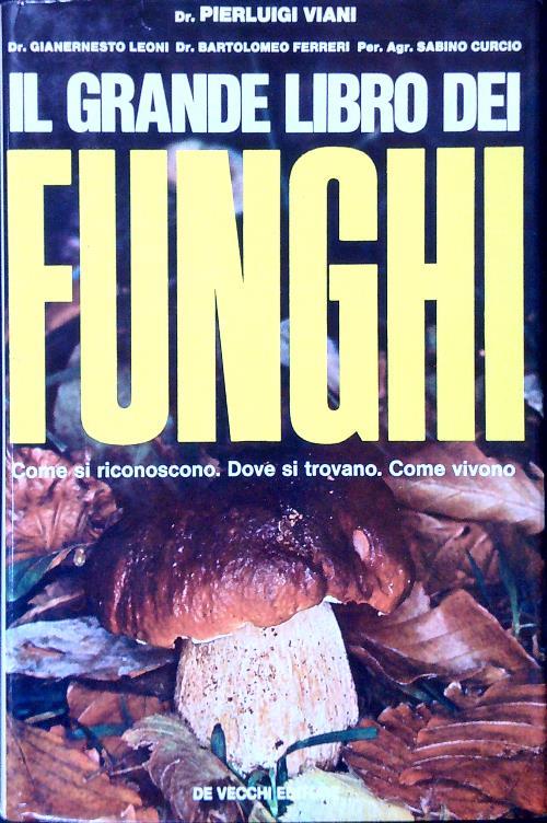 Il grande libro dei Funghi
