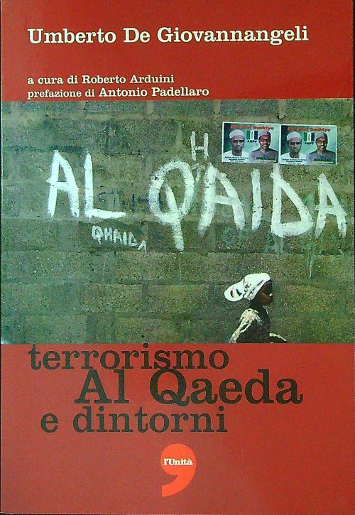 Umberto de Giovannangeli Territorismo Al Qaeda e dintorni