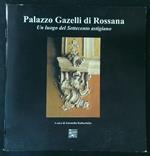 Palazzo Gazelli di Rossana