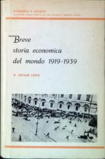 Breve storia economica del mondo 1919-1939