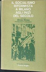 Il socialismo riformista a Milano agli inizi del secolo
