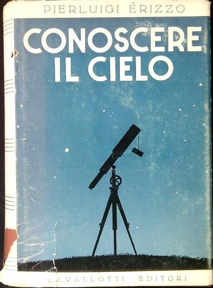 Conoscere il cielo - Pierluigi Erizzo - copertina