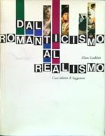 Dal romanticismo al realismo