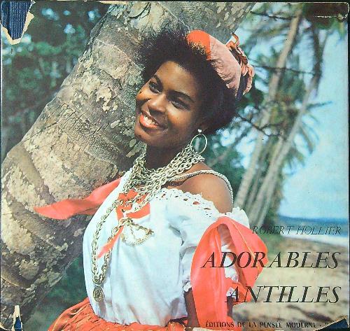 Adorables antilles - Robert Hollier - copertina