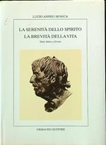 LA La serenità dello spirito la brevità della vita