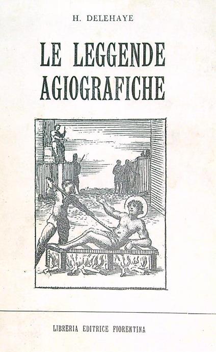 Le leggende agiografiche - H. Delehaye - copertina