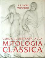 Guida illustrata alla mitologia classica