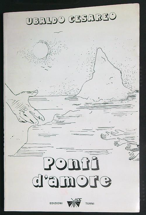 Ponti d'amore - Ubaldo Cesareo - copertina