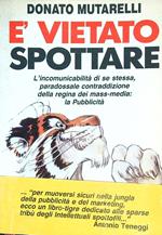 è vietato spottare