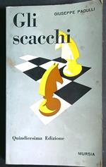 Gli scacchi. 15esima edizione