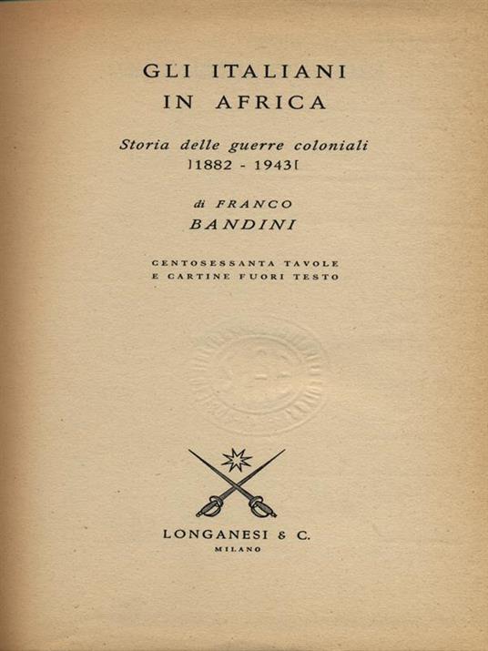 Gli italiani in Africa - Franco Bandini - copertina