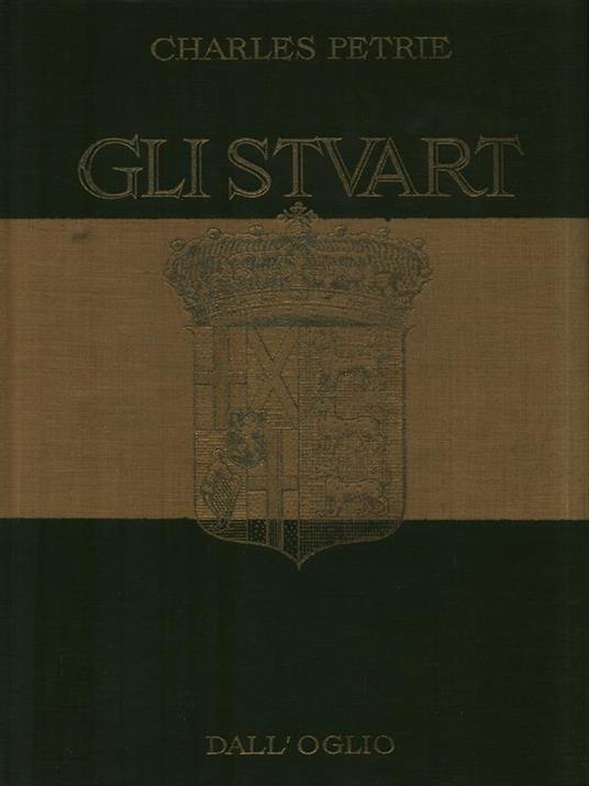 Gli Stuart - Charles Petrie - copertina