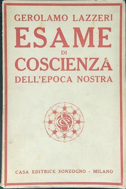 Esame di coscienza dell'epoca nostra - Gerolamo Lazzeri - copertina