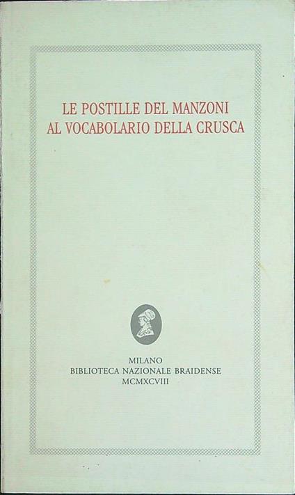 Le  postille del Manzoni al vocabolario della Crusca - Luca Danzi - copertina
