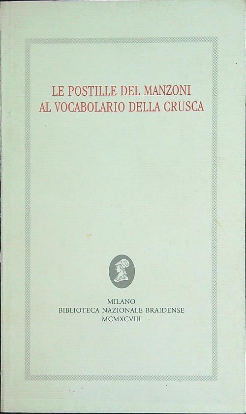 Le  postille del Manzoni al vocabolario della Crusca - Luca Danzi - copertina