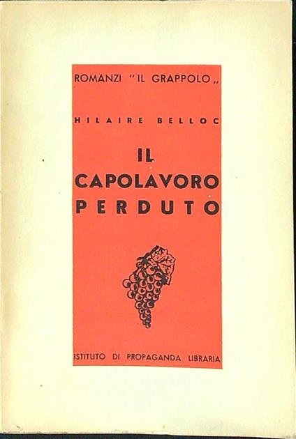Il capolavoro perduto - Hilaire Belloc - copertina