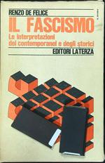 Il fascismo Le interpretazioni dei contemporanei e degli storici