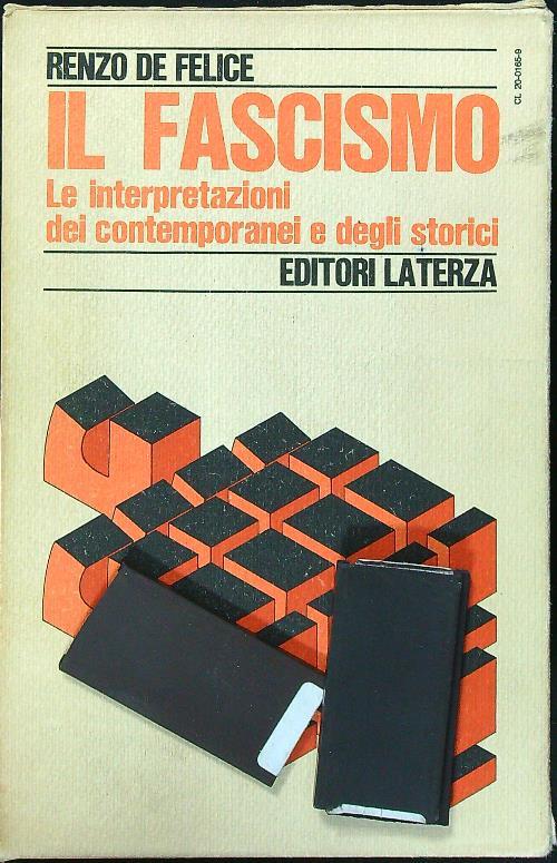 Il fascismo Le interpretazioni dei contemporanei e degli storici - De Felice - copertina