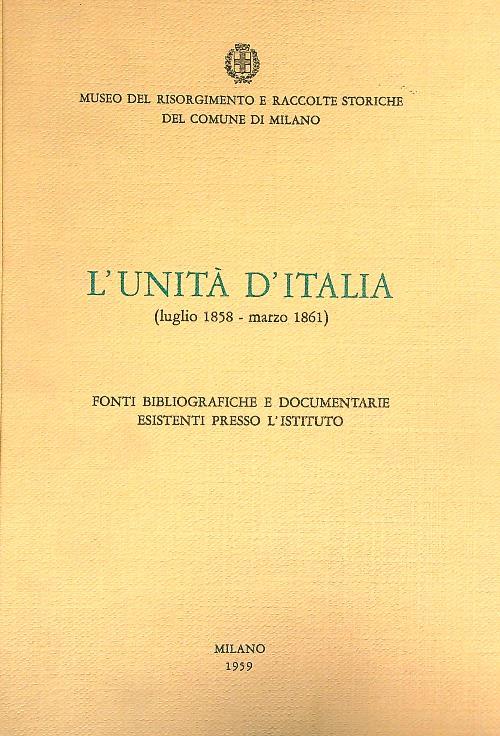 L' unita d'Italia luglio 1858 marzo 1861 - copertina
