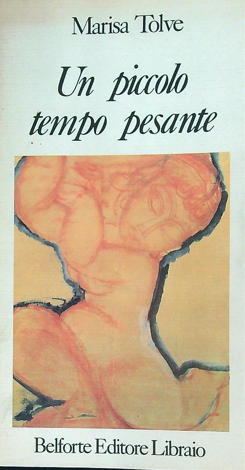 Un piccolo tempo pesante - Marisa Tolve - copertina
