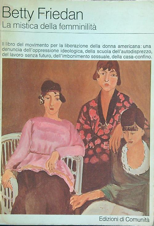 La mistica della femminilità - Betty Friedman - copertina