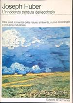 L' innocenza perduta dell'ecologia