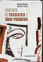 Trattato di psichiatria e socio-psichiatria
