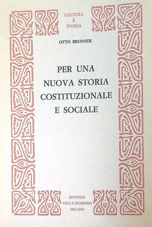 Per una nuova storia costituzionale e sociale - Otto Brunner - copertina