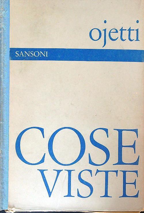 Cose viste. 1921-1943 - Ugo Ojetti - copertina