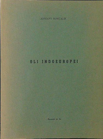 Gli  Indoeuropei - Adriano Romualdi - copertina