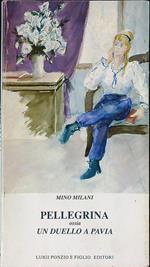 Pellegrina ossia un duello a Pavia