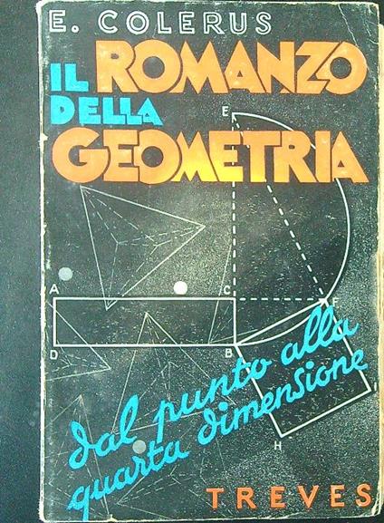Il  romanzo della geometria - E. Colerus - copertina