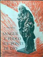 Sangue e fuoco sul ponte di Dio