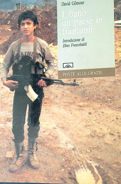 Libano un paese in frantumi - David Gilmour - copertina
