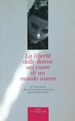 La libertà delle donne nel cuore di un mondo nuovo