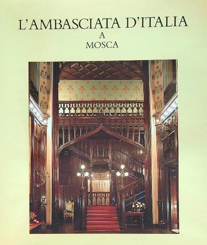 L' Ambasciata d'Italia a Mosca - copertina