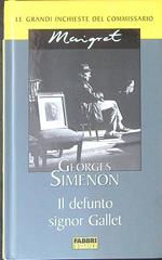 Il  defunto signor Gallet