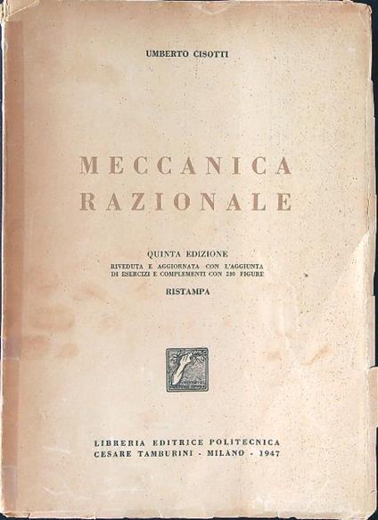 Meccanica razionale Ristampa - Umberto Cisotti - copertina