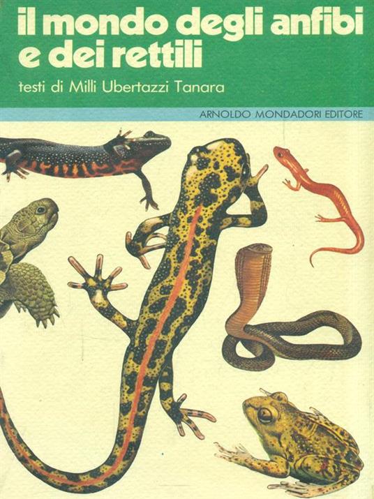 Il mondo degli anfibi e dei rettili - Ubertazzi Tanara - copertina