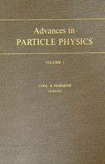 Advances in particle Physics. Vol 1