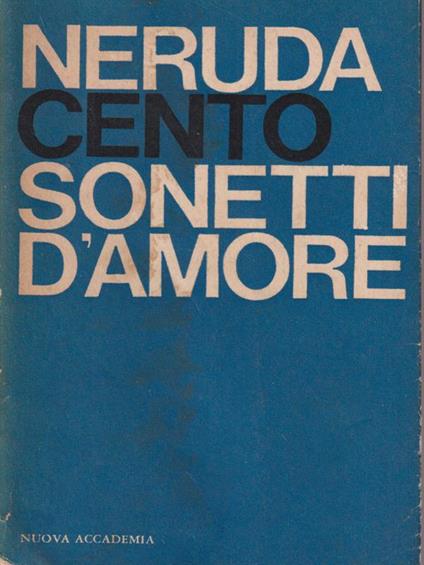 Cento sonetti d'amore - Pablo Neruda - copertina