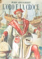 L' oro e la croce