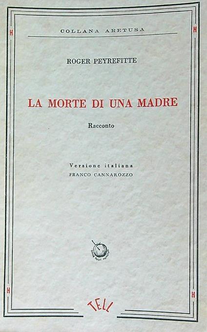 La morte di una madre - Roger Peyrefitte - copertina