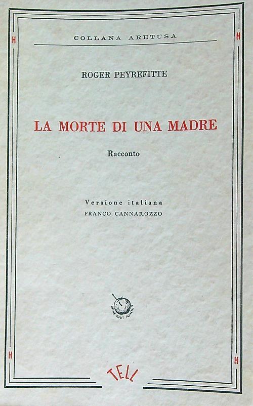 La morte di una madre - Roger Peyrefitte - copertina