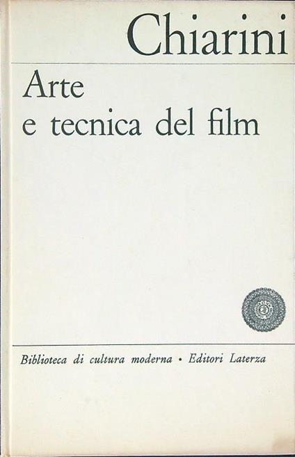 Arte e tecnica del film - Luigi Chiarini - copertina