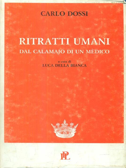 Ritratti Umani dal calamaio d'un medico - Carlo Dossi - copertina