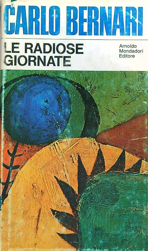Le radiose giornate - Carlo Bernari - copertina