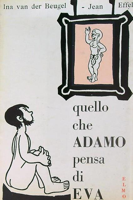 Quello che Adamo pensa di Eva-Quello che Eva pensa di Adamo - copertina
